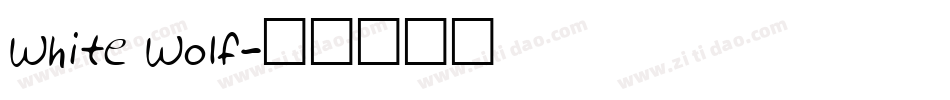 White Wolf字体转换